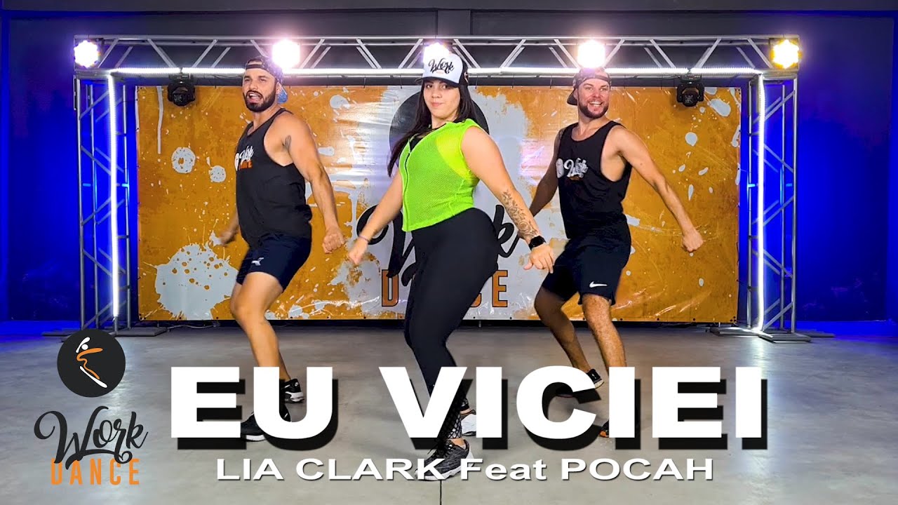 Eu Viciei - Lia Clark Feat. POCAH ll COREOGRAFIA WORKDANCE ll Aulas de dan&ccedil;a
