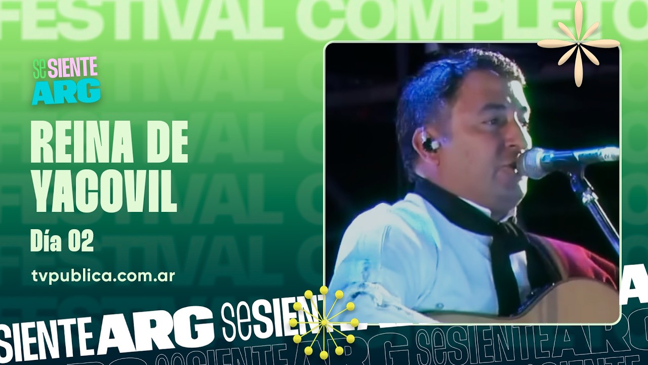 La Reina de Yokavil 2026: Día 02 - Las Voces de Orán y el Chaqueño  Palavecino - Se Siente Argentina