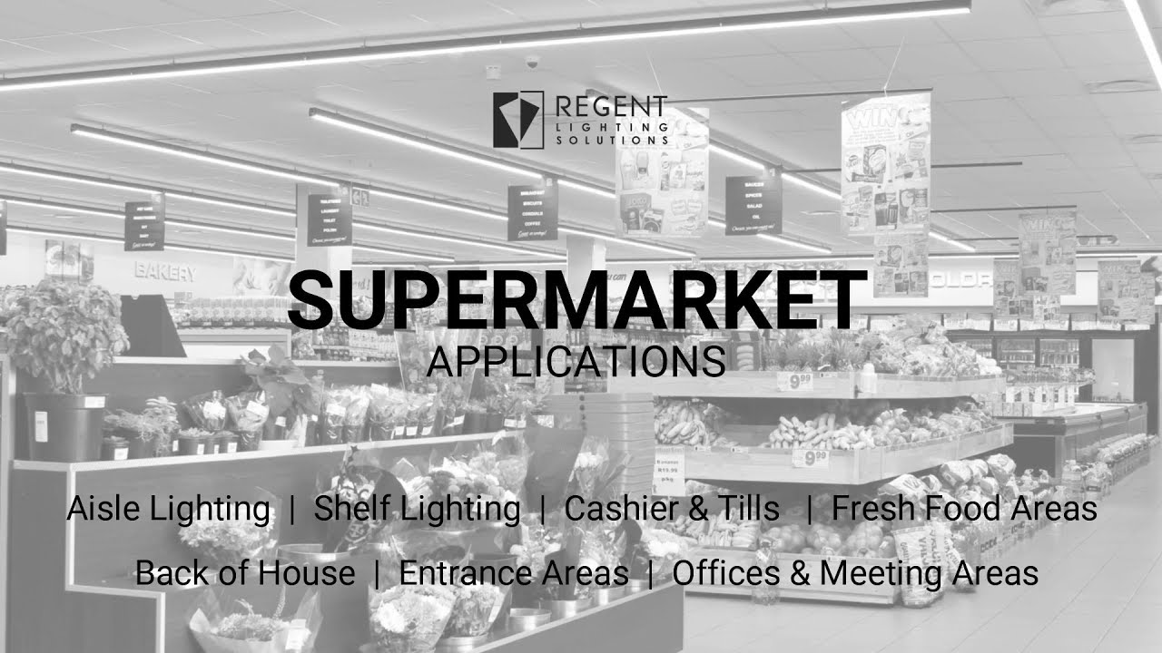 RLS Applications |  Supermarket Lighting