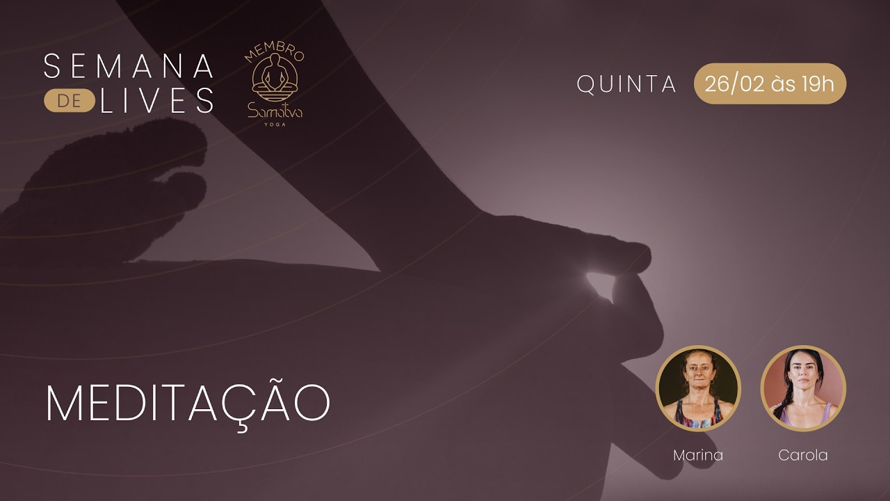 Meditação | Semana de Lives