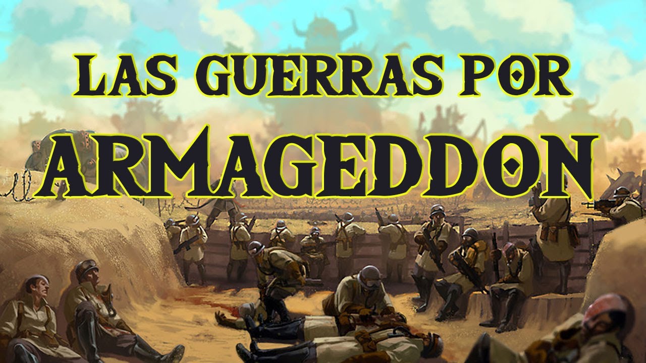 Las Tres Guerras por Armageddon Warhammer Lore Español
