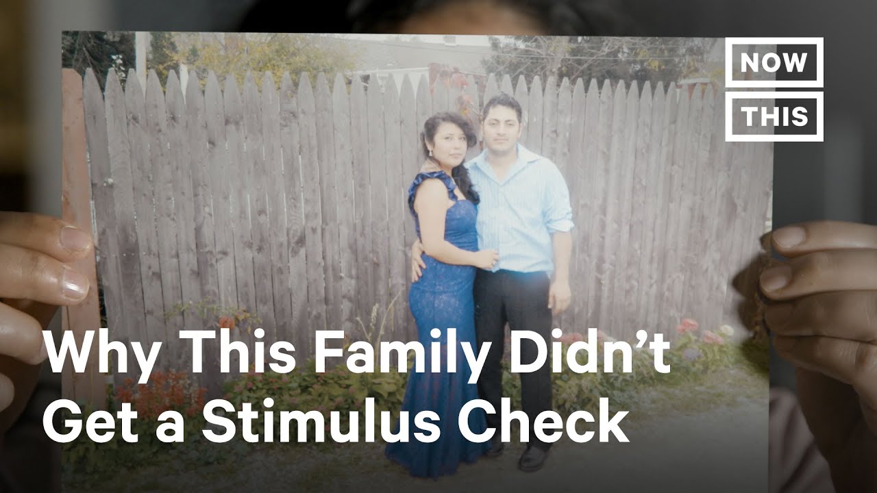 Why This Family Didn&rsquo;t Get a Stimulus Check | NowThis