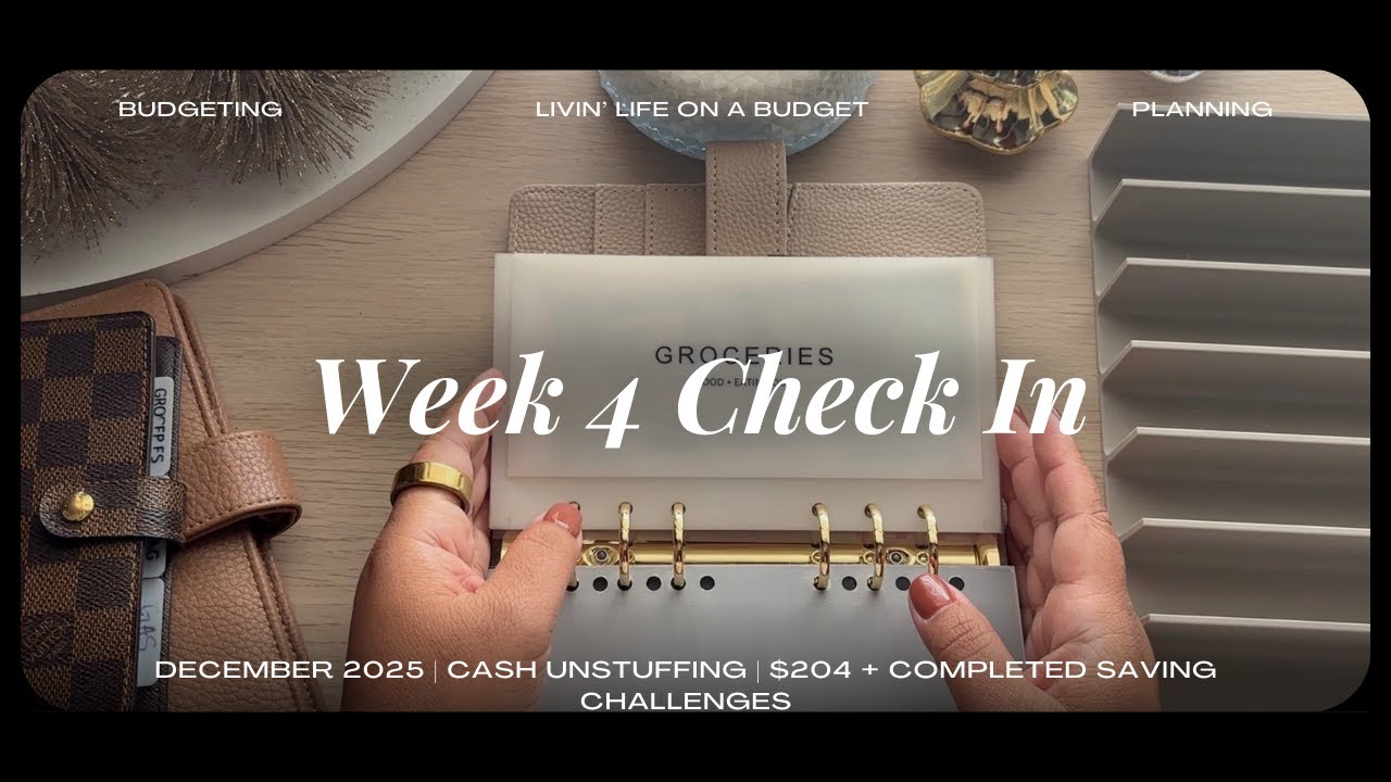 Week 4 Check in for December 2025 | Cash Unstuffing | $204 + Completed Saving Challenges