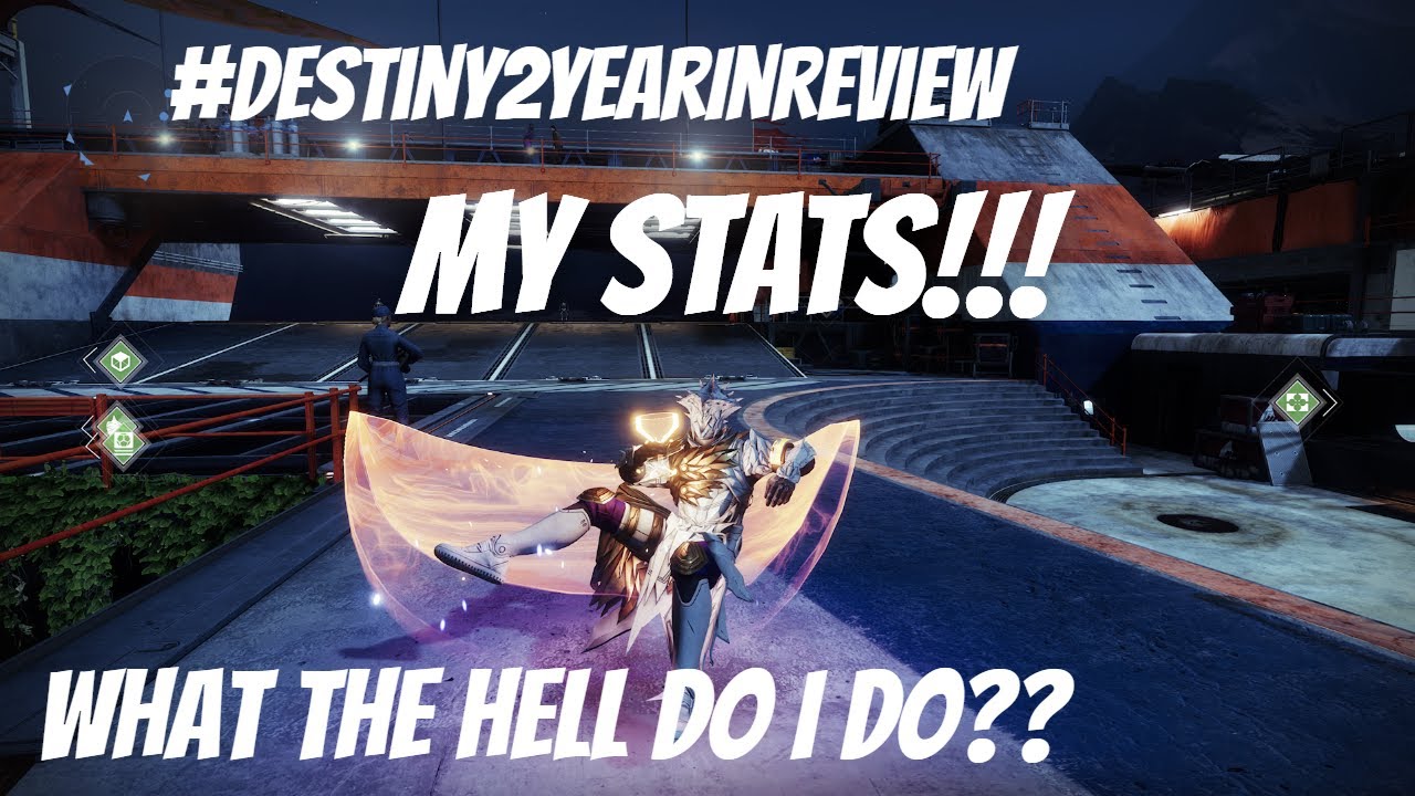 #Destiny2YearInReview: What Did I Do in D2??