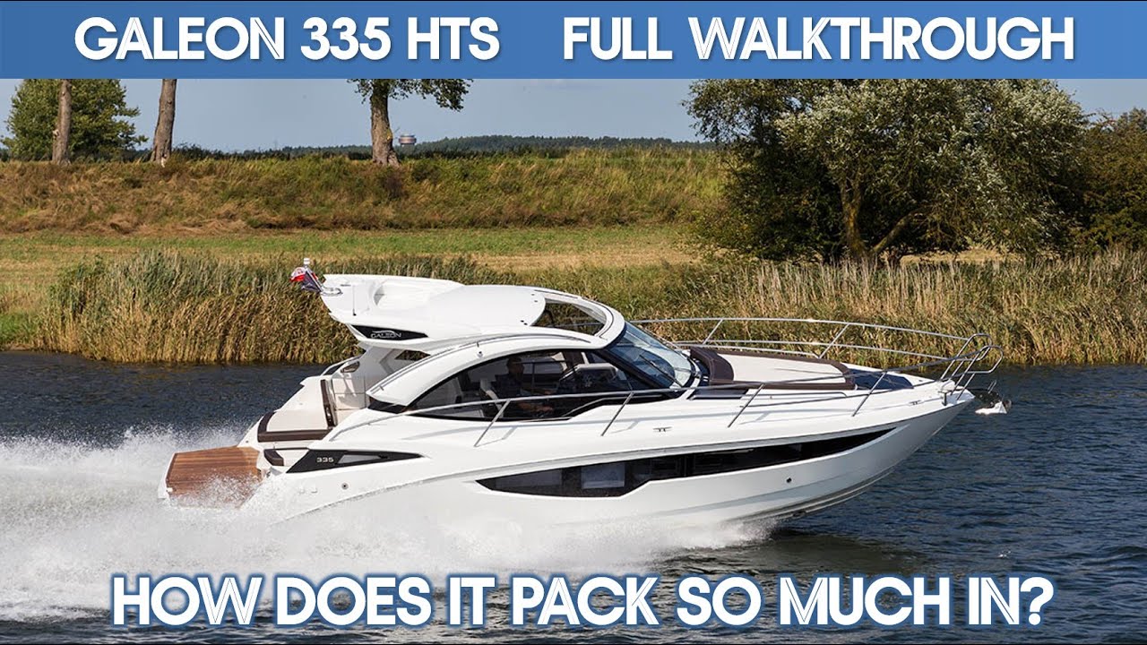 Galeon 335 HTS I Full Walkthrough I The Marine Channel