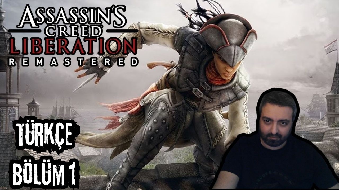 BABA MALLARINI VE KAÇIRILAN KÖLELERİ KURTARMA ! ASSASİNS CREED III LİBERATİON REMASTERED! BÖLÜM 1