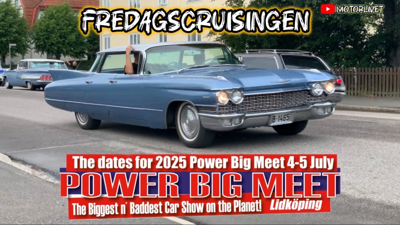 Power Big Meet 2025 Fredagscruisingen