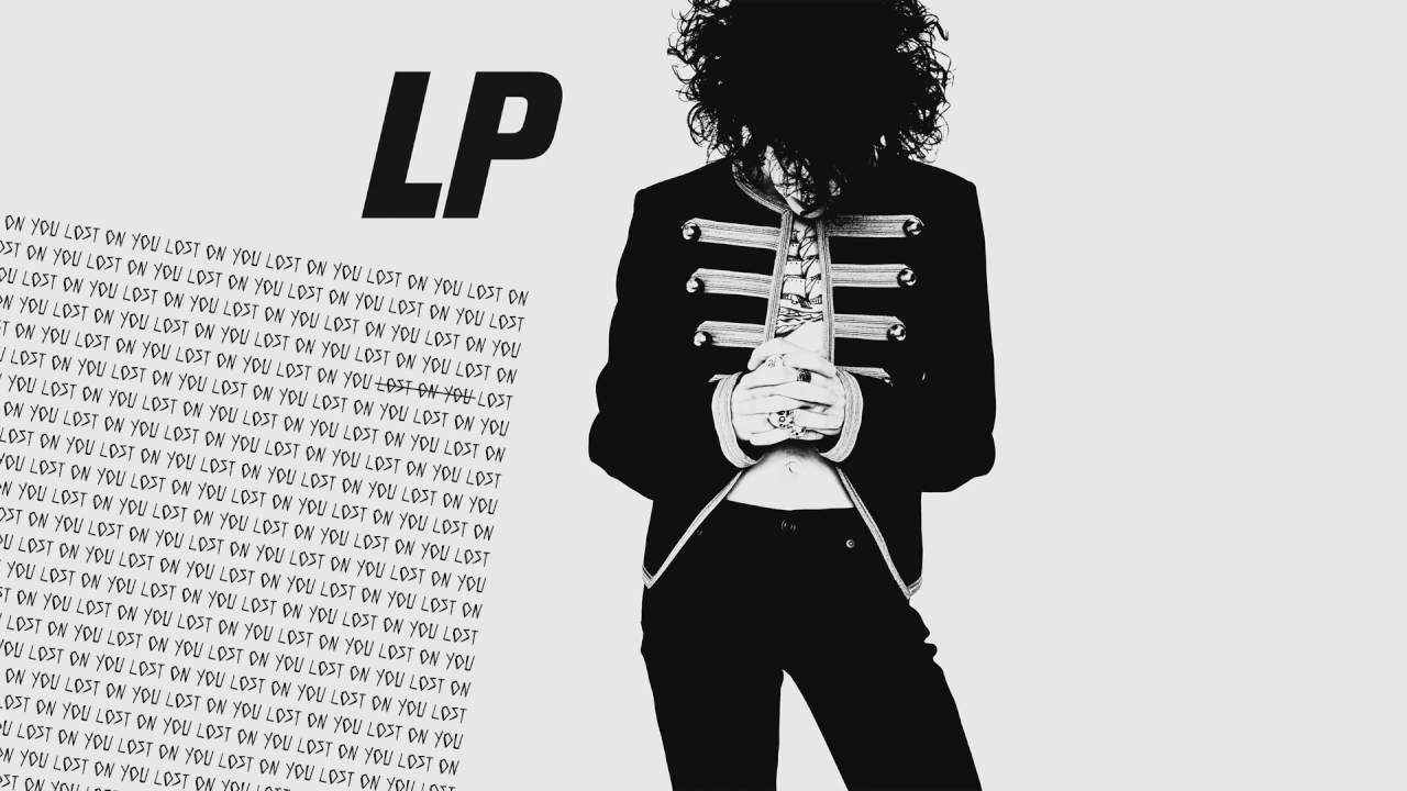 LP - Lost On You (HQ Audio)
