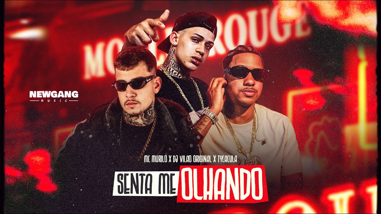Mc Murilo x TyCaçula x DJ Vilão Original - Senta me Olhando