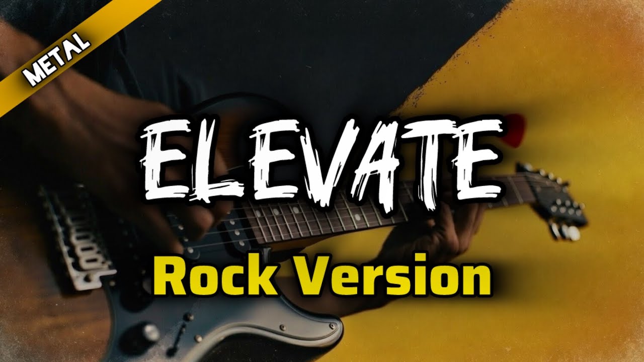 ELEVATE - Rap Rock Cover / StringDiaries