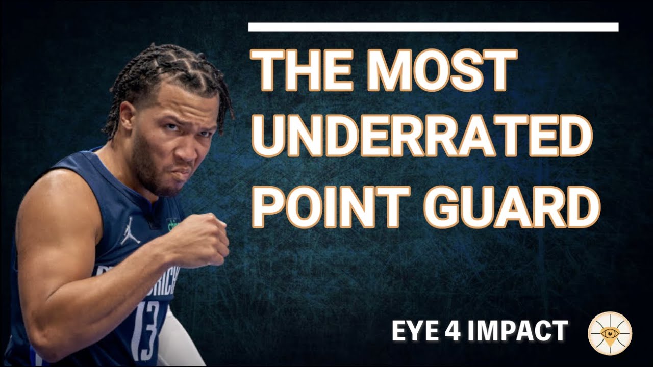 Jalen Brunson is The Most Underrated PG in the NBA
