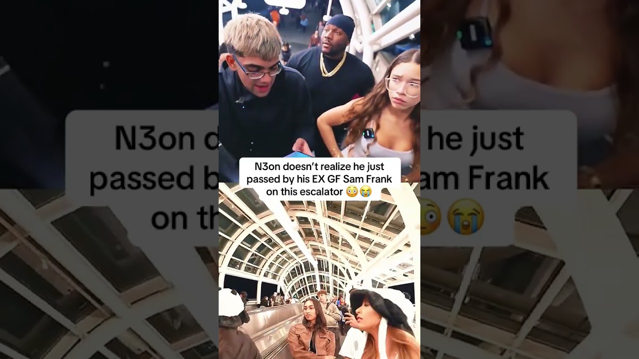 N3on doesn&rsquo;t realize he just passed by his EX GF Sam Frank on this escalator 😳😭