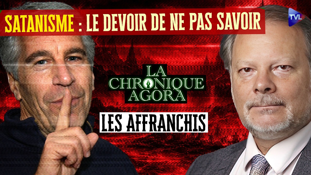 Satanisme : Quand vous avez le droit de ne pas savoir - Philippe B&eacute;chade - Les Affranchis - TVL