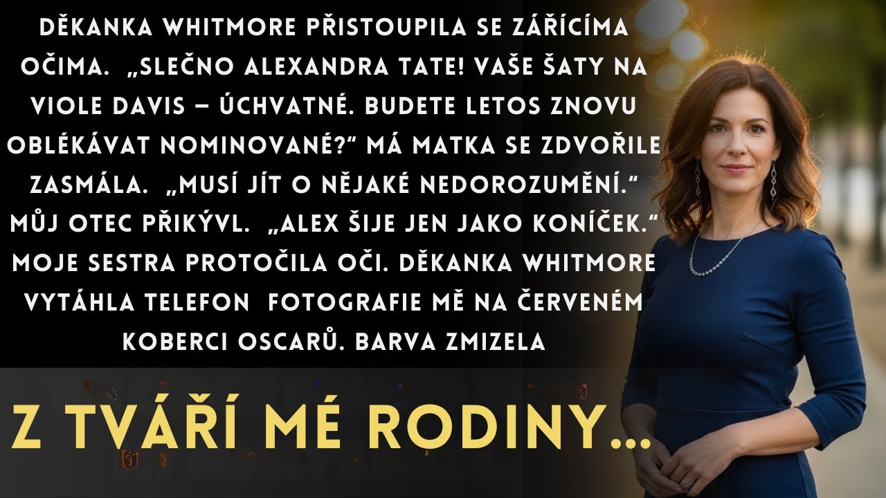 Na promoce mé sestry dekan zmínil klienta z Oscarů — rodiče řekli: „Šije doma“