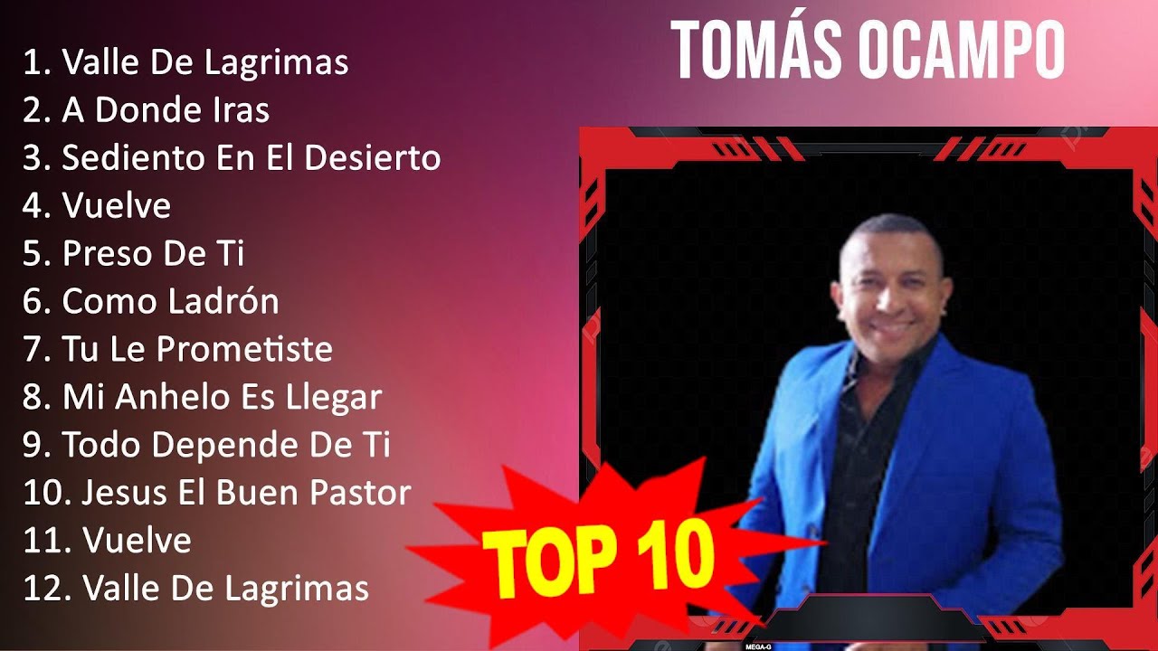 T o m &aacute; s O c a m p o 2023 - Best Songs, Greatest Hits, Full Album