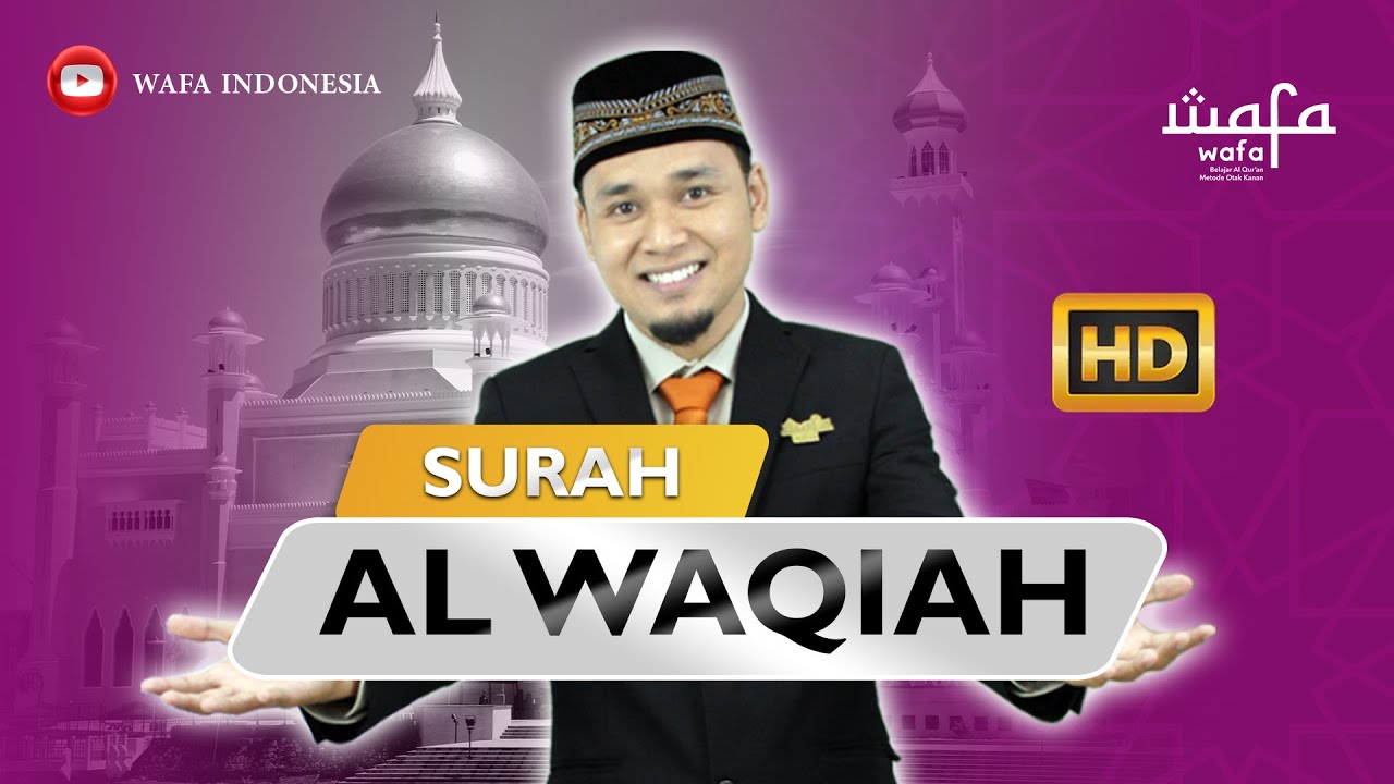 Surah Al Waqiah - Ustadz Ali Kurniawan