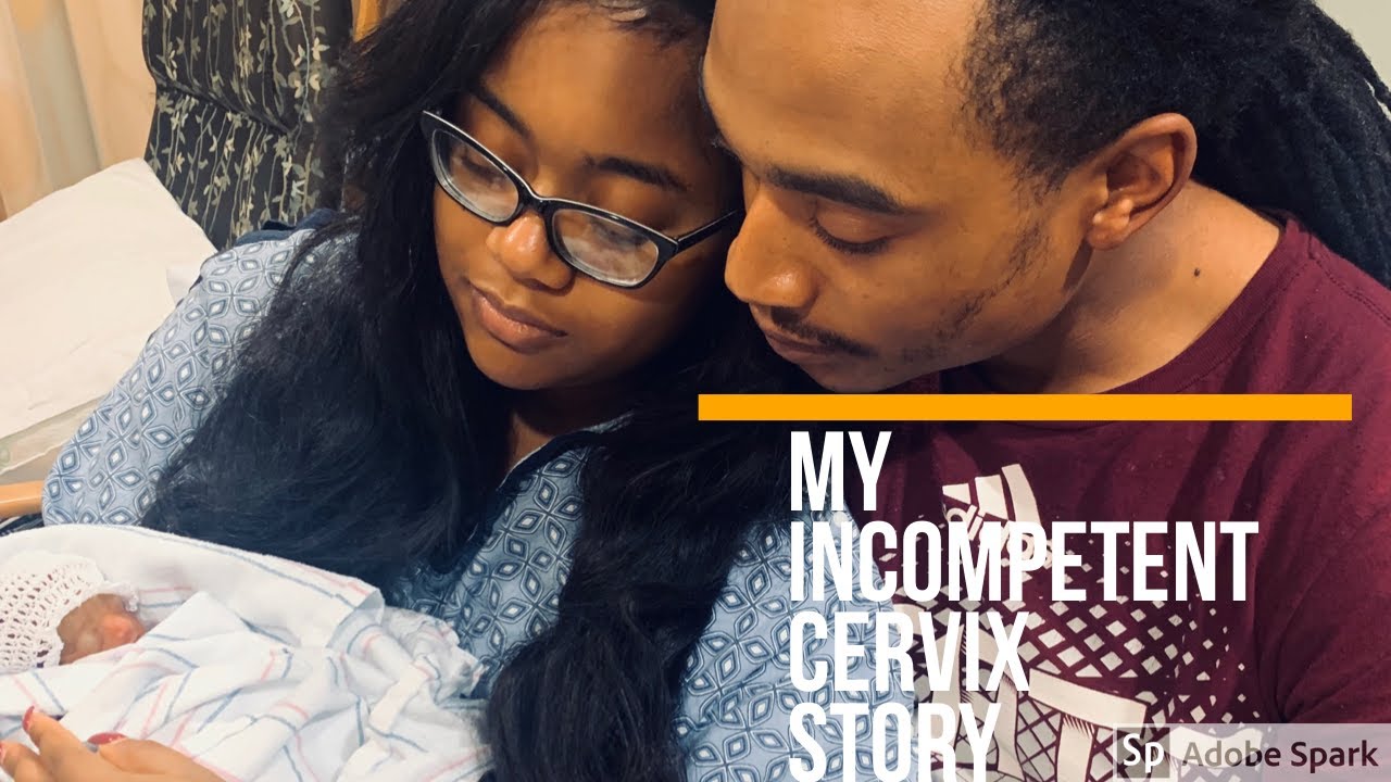My Incompetent Cervix Story/ Pregnancy and Infant Loss at 23 weeks