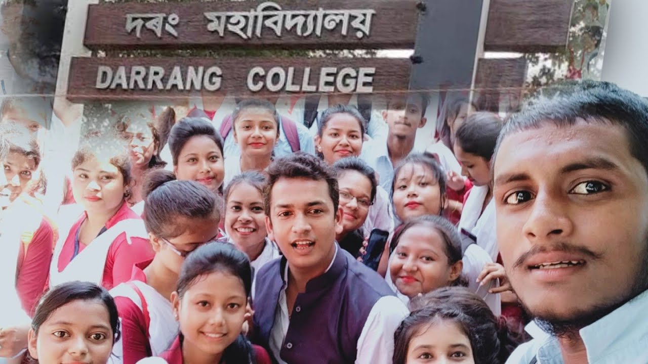 মনত পৰেনে Darrang College ৰ সেই দিনবোৰৰ কথা || Darrang College