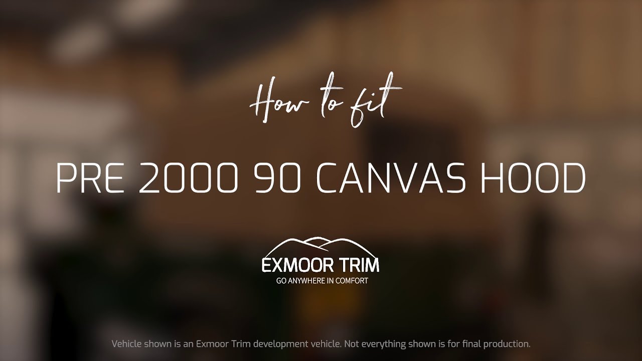 How to Fit an Exmoor Trim Pre 2000 Style 90