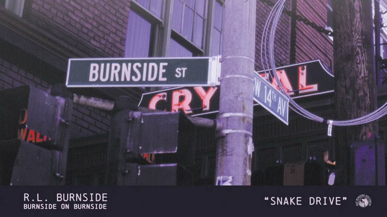 R.L. Burnside - Snake Drive (Official Audio)