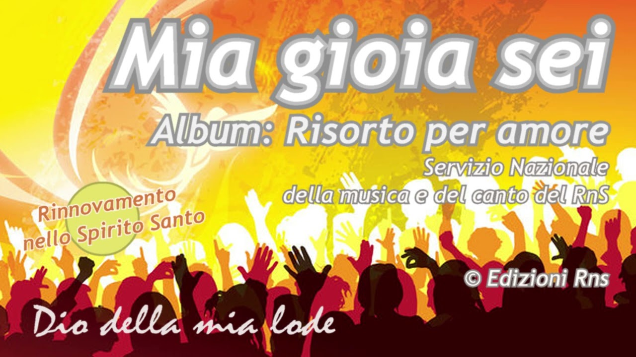 RnS - Mia gioia sei