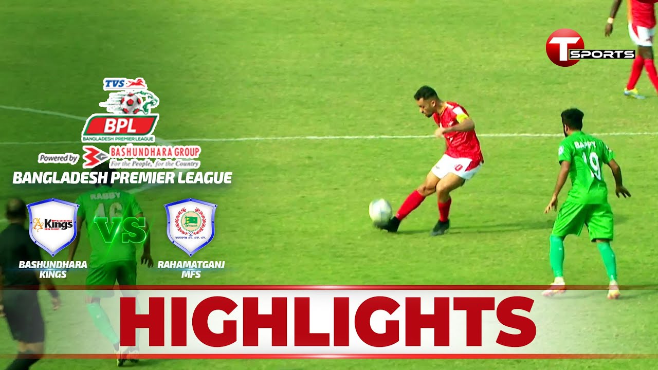 Highlights | Bashundhara Kings vs Rahmatganj MFS | BPL | T Sports