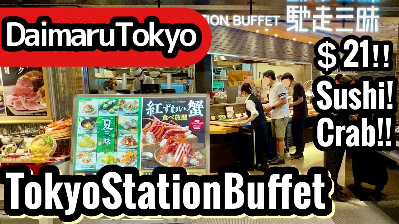 Tokyo Station Buffet is $21 but excellent quality!Gluttony vlog