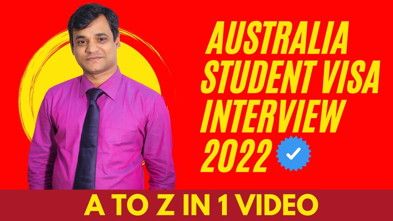 Australia Student Visa Interview 2022: Interview Questions And Answers