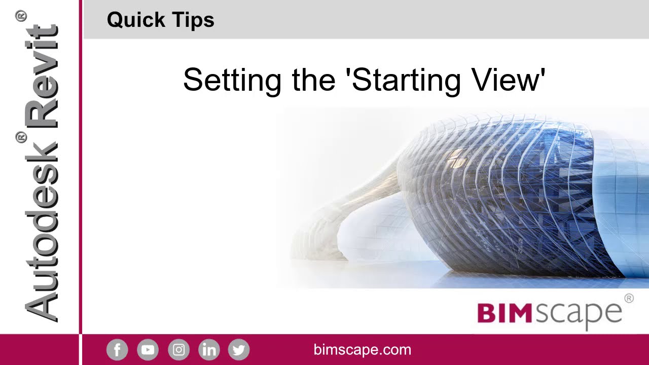 Autodesk Revit: Setting the Starting View