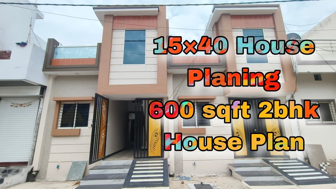 15×40 House Planing | 600 sqft 2bhk House Plan | Kavirdev Home Tour