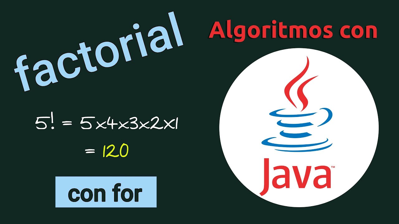 Algoritmo factorial resuelto con FOR | En JAVA ☕️