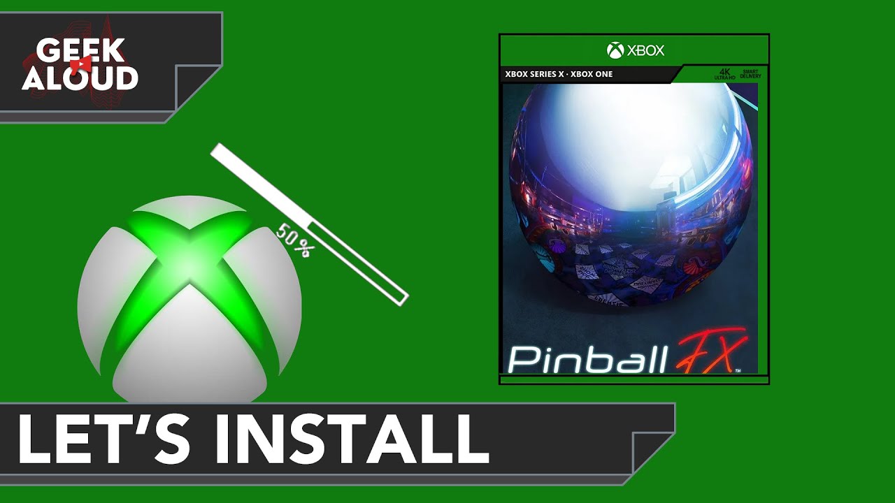 Let's Install - Pinball FX [Xbox Series X]