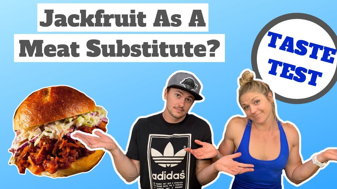 Jackfruit As A Meat Substitute? How Convincing Is It? TASTE TEST!