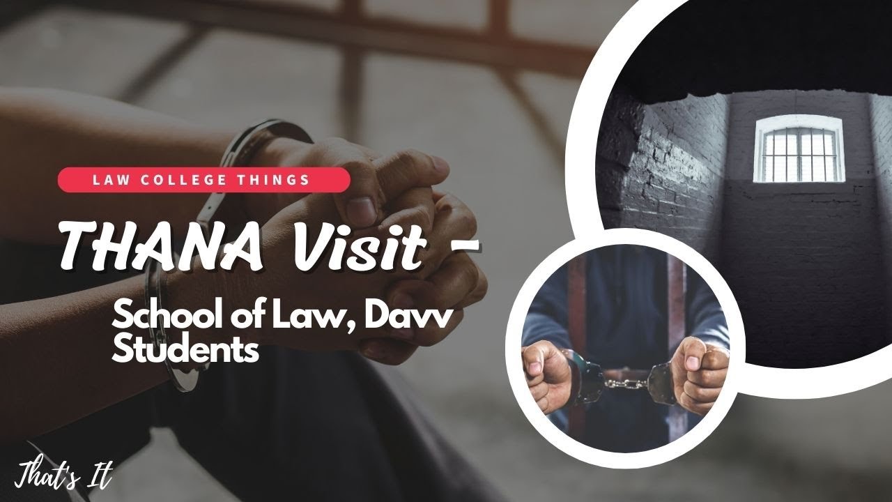 Thana visit - Law college ki pramukh activities mai se ek co-curricular Activity -School of Law Davv