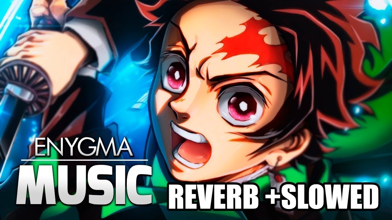 Hinokami Kagura | Tanjiro (Kimetsu no Yaiba) | Enygma (Reverb + Slowed)