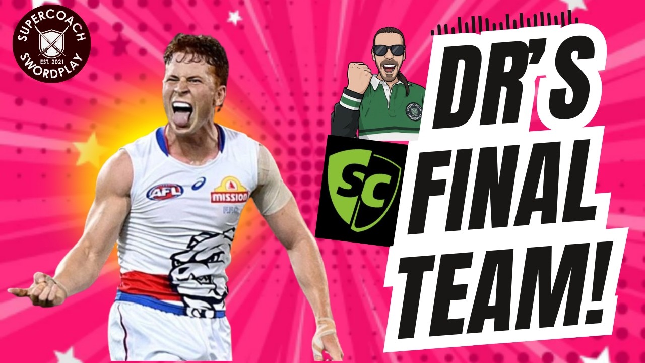Окончательное объявление команды DR'S SUPERCOACH 2026 - команда, набравшая 50 000 очков? ⚔️