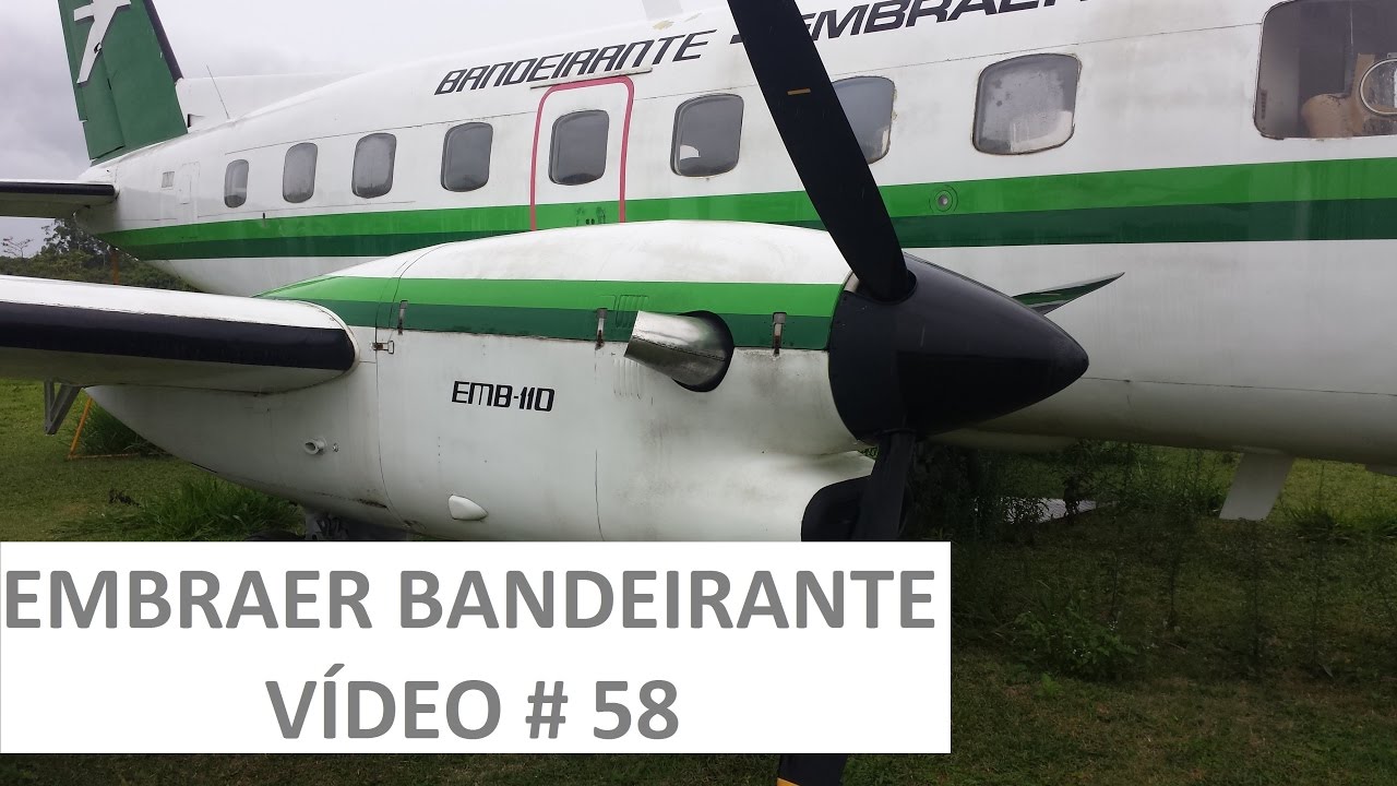 EMBRAER BANDEIRANTE   VÍDEO # 58