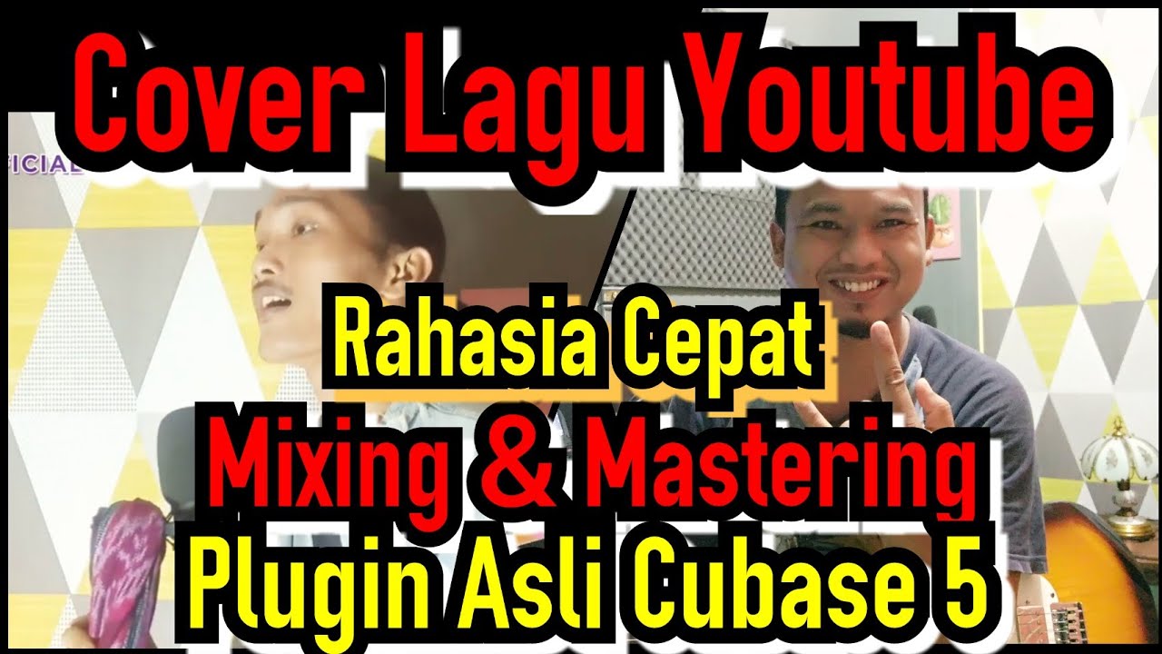 Cara Mixing Dan Mastering Dengan Plugin Asli Cubase 5