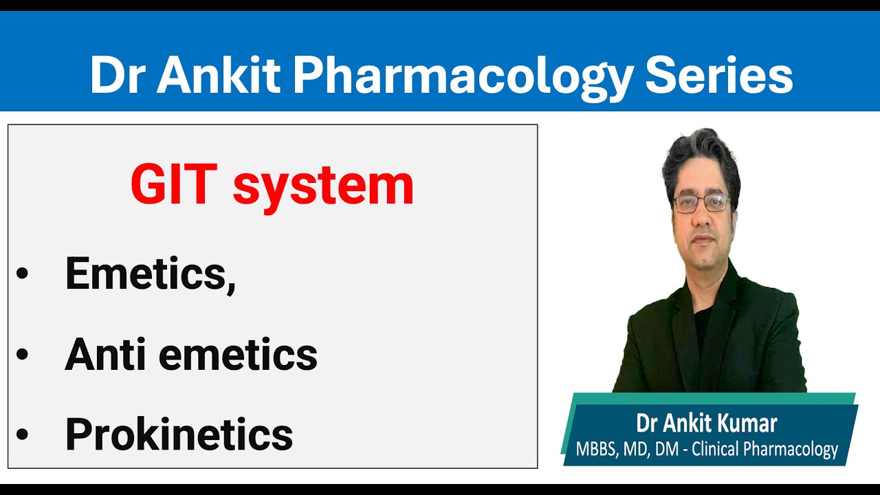 Gastrointestinal System Part 2: Emetics, Anti emetics & Prokinetics