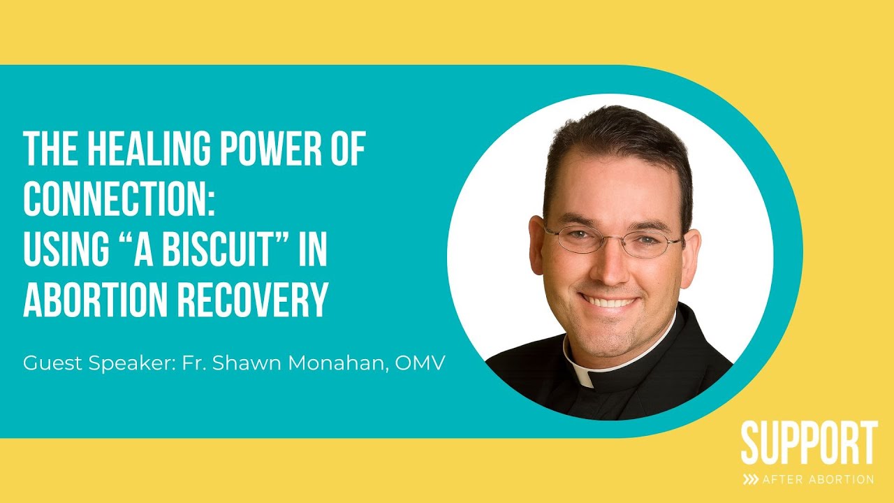 The Healing Power of Connection: Using “A BISCUIT” in Abortion Recovery
