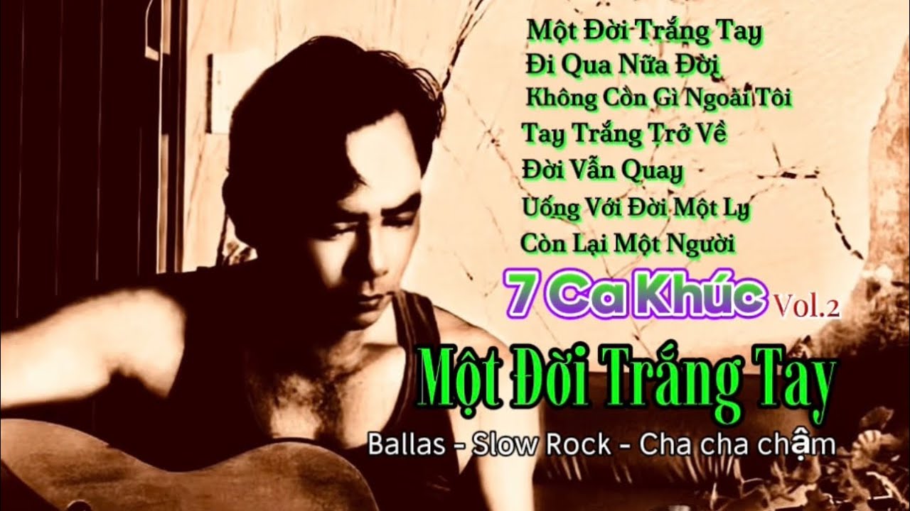 Một Đời Trắng Tay. Ballas - Slow Rock-Cha cha chậm. #nguyenvanhan #viral #thinhhanh #nhachay #music 
