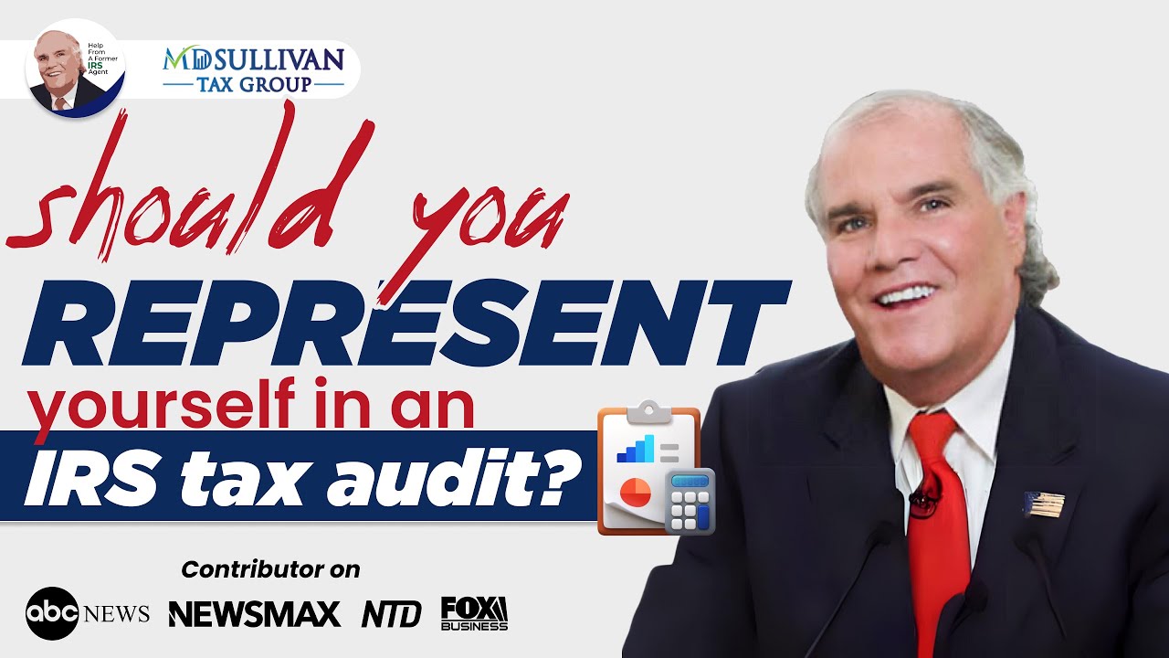 Should You Represent Yourself in an IRS Tax Audit? Expert Advice from a Former IRS Agent