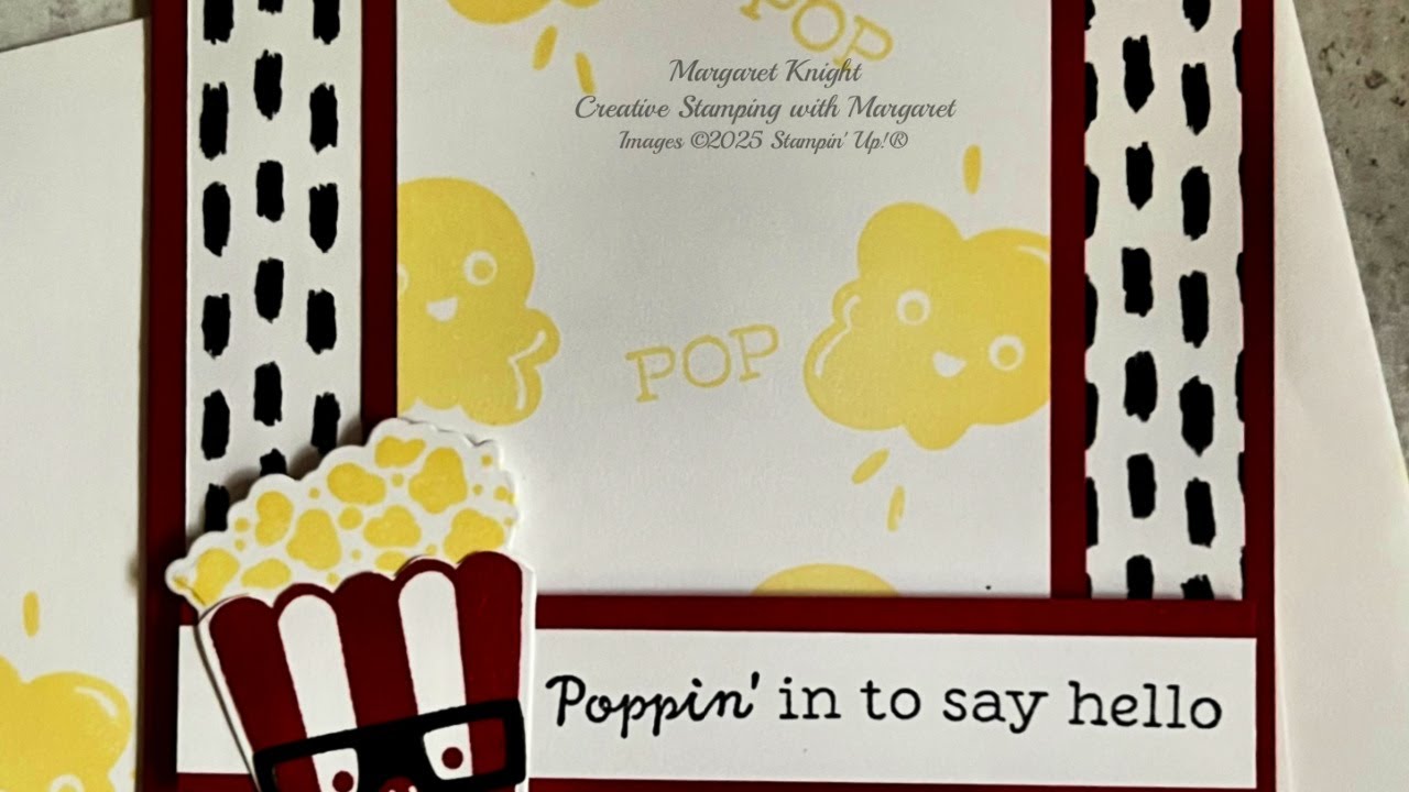 Poppin By’ To Say Hello Card @CreativeStampingwithMargaret