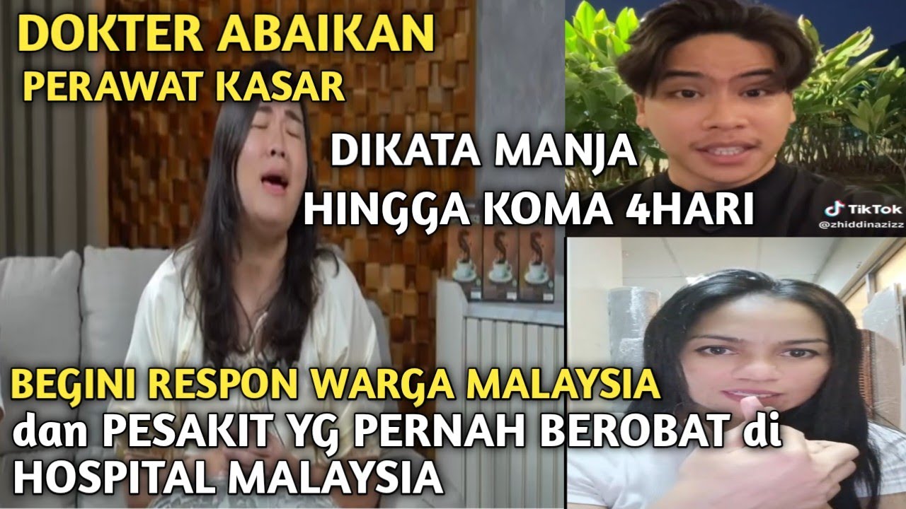 PESAKIT INDO SEBUT HOSPITAL MALAYSIA LAKUKAN MALPRAKTIK. INI TANGGAPAN WARGA MALAYSIA