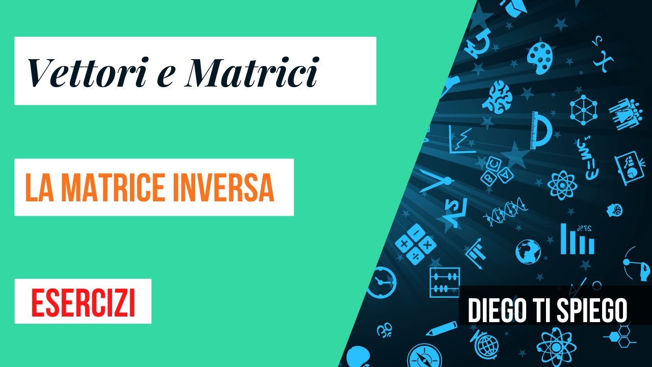 LA MATRICE INVERSA
