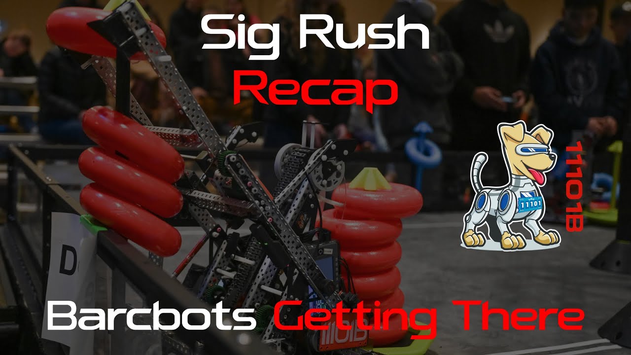 Sig Rush Recap | VEX High Stakes | 11101B