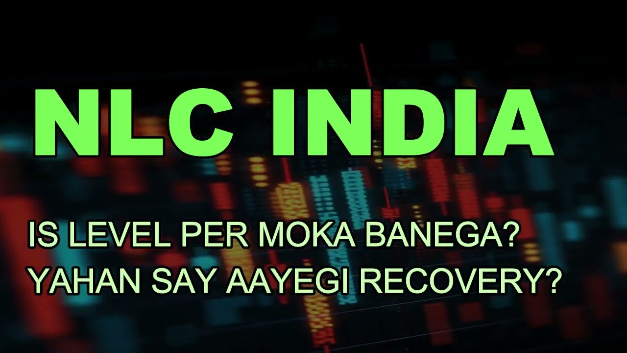 NLC India Ltd. Target - NLC India Latest News - NLC India Today News - NLC India Today Target #nl...