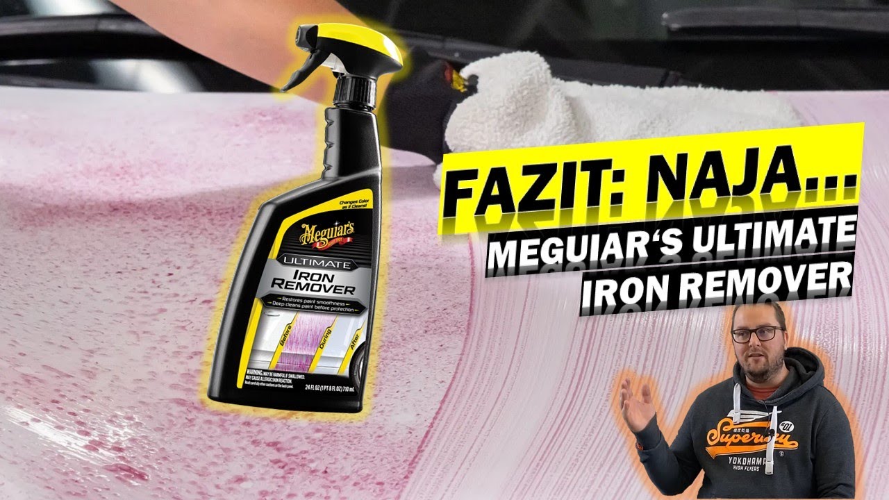 Meguiar's ERSTER RICHTIGER Flugrost-Entferner: der neue Meguiars Ultimate Iron Remover im Test