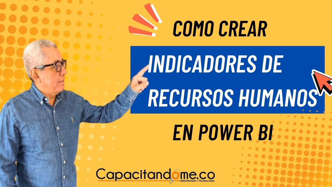 Como crear Indicadores de Recursos Humanos (Dashboard) en Power BI