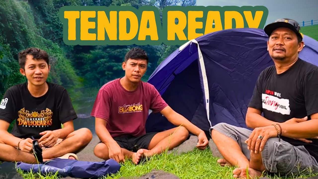 Apa perlu kita camping lagi || wes iso pasang tenda..